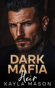 dark mafia heir, kayla mason