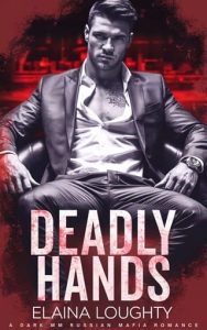 deadly hands, elaina loughty
