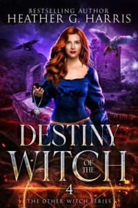 destiny witch, heather g harris