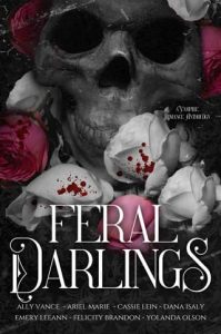 feral darlings, ally vance
