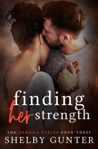 finding her strength, shelby gunter