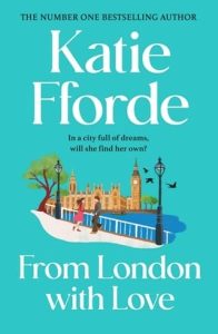 from london with love, katie fforde