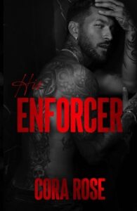 his enforcer, cora rose
