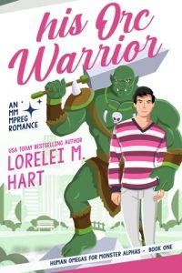 his orc warrior, lorelei m hart