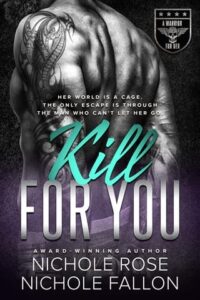 kill for you, nichole rose