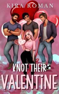 knot their valentine, kira roman