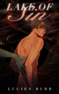 lake of sin, lucien burr