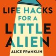 life hacks alice franklin