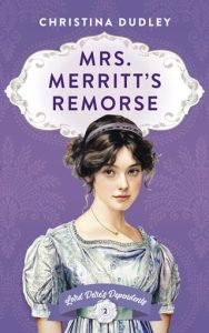 mrs merritt's remorse, christina dudley