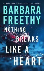 nothing breaks, barbara freethy