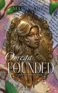 omega founded, mae pierce