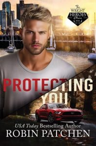 protecting you, robin patchen