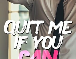 quit me if you can jolie day