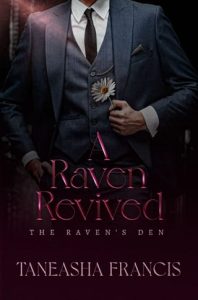 raven revived, taneasha francis