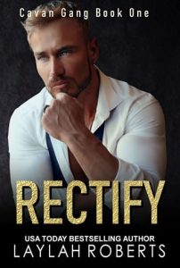 rectify, laylah roberts
