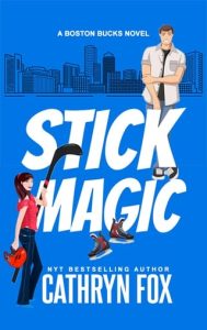 stick magic, cathryn fox