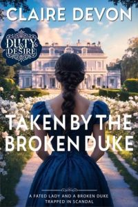 taken broken duke, claire devon