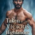 taken vicious highlander maddie mackenna