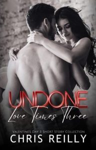 undone, chris reilly