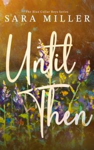 until then, sara miller