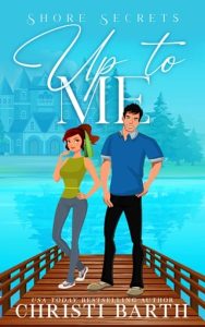 up to me, christi barth