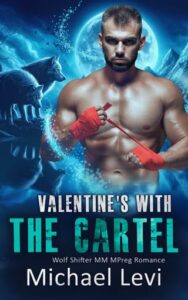 valentine's with cartel, michael levi