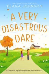 very disastrous dare, elana johnson