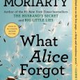 what alice forgot liane moriarty