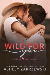 wild for you, ashley zakrzewski