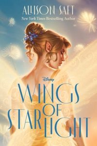 wings starlight, allison saft