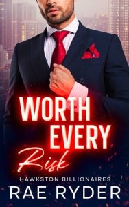 worth every risk, rae ryder