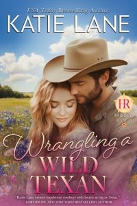 wrangling wild texan, katie lane