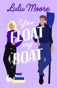 you float boat, lulu moore