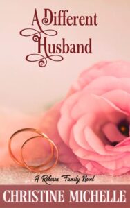 a different husband, christine michelle