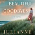 all our beautiful goodbyes julianne maclean