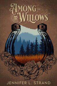 among the willows, jennifer l strand