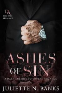 ashes of sin, juliette n banks