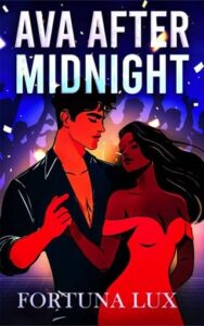 ava after midnight, fortuna lux