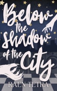 below of shadow. raen tetra