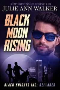 black moon rising, julie ann walker