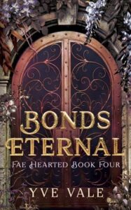 bonds eternal, yve vale