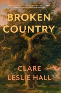 broken country, clare leslie hall