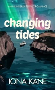 changing tides, iona kane
