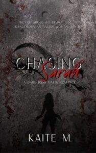 chasing sarah, kaite m
