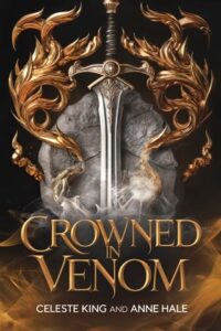 crowned in venom, anne hale