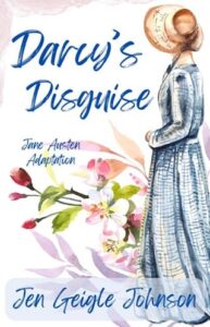 darcy's disguise, jen geigle johnson