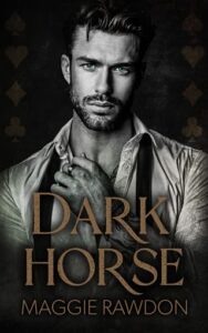 dark horse, maggie rawdon