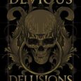 devious delusions ax cole