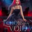 echoes from void elle lincoln