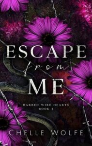 escape from me, chelle wolfe